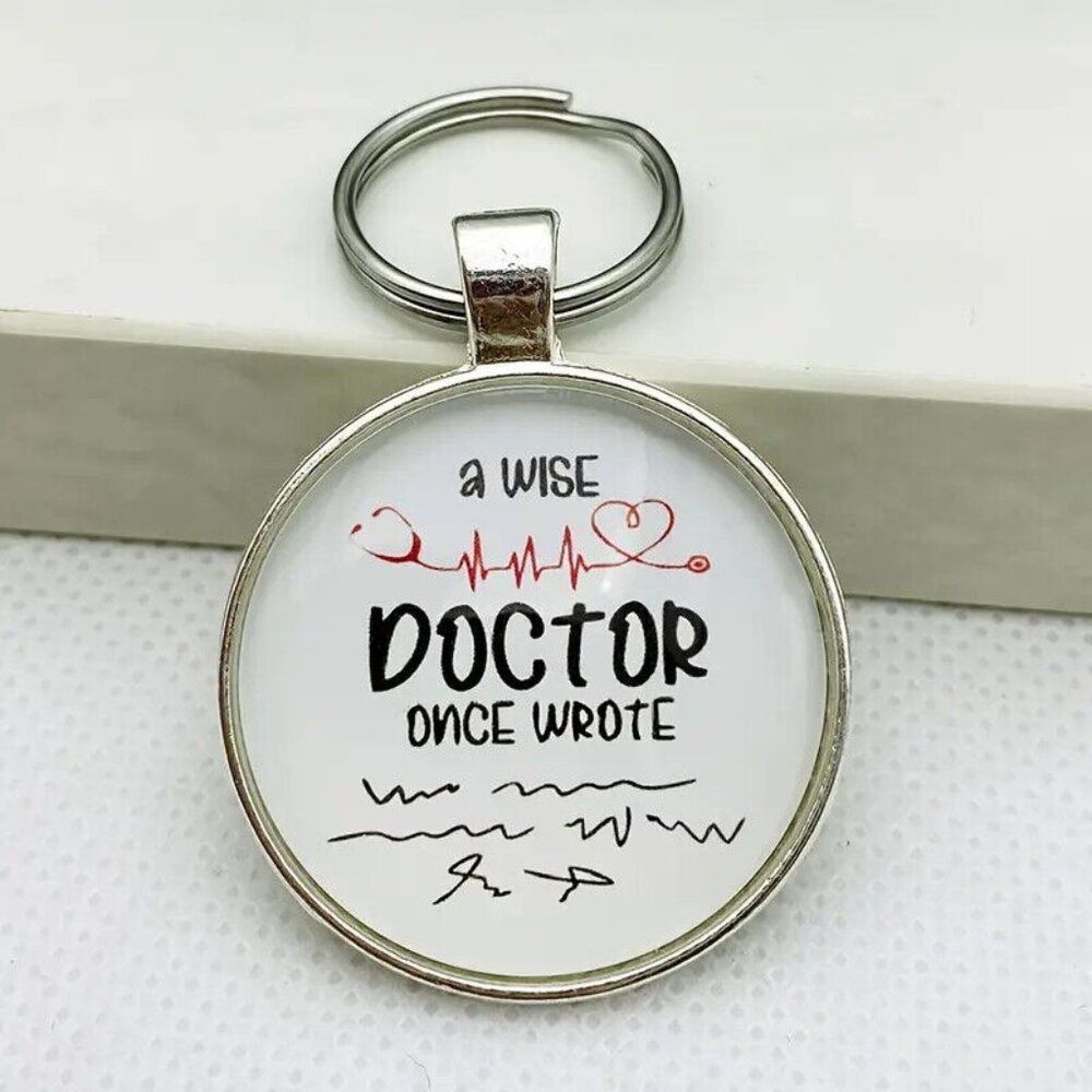 Funny Doctor Keychain Medical Gift A Wise Doctor Once Wrote 🥼🩺